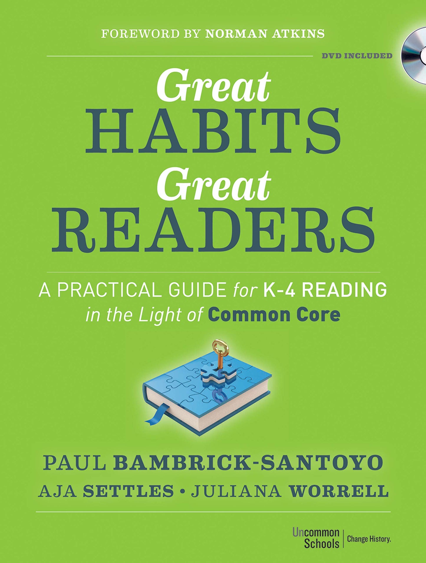 Great Habits, Great Readers: A Practical Guide for K - 4 Reading in the Light of Common Core