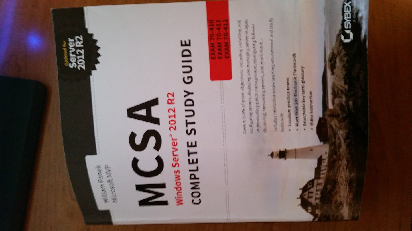 MCSA Windows Server 2012 R2 Complete Study Guide: Exams 70-410, 70-411, 70-412