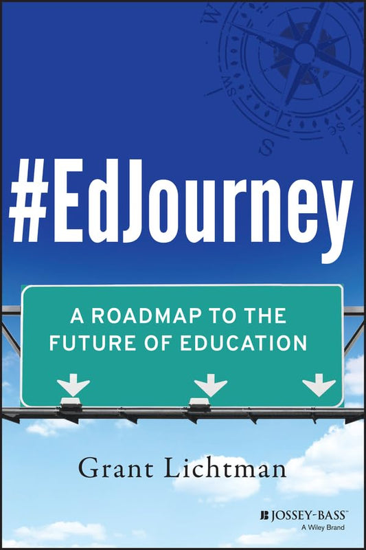 #EdJourney: A Roadmap to the Future of Education