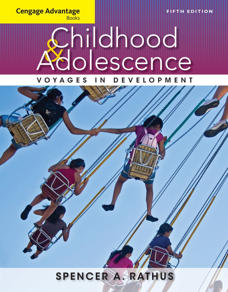 Cengage Advantage Books: Childhood and Adolescence: Voyages in Development
