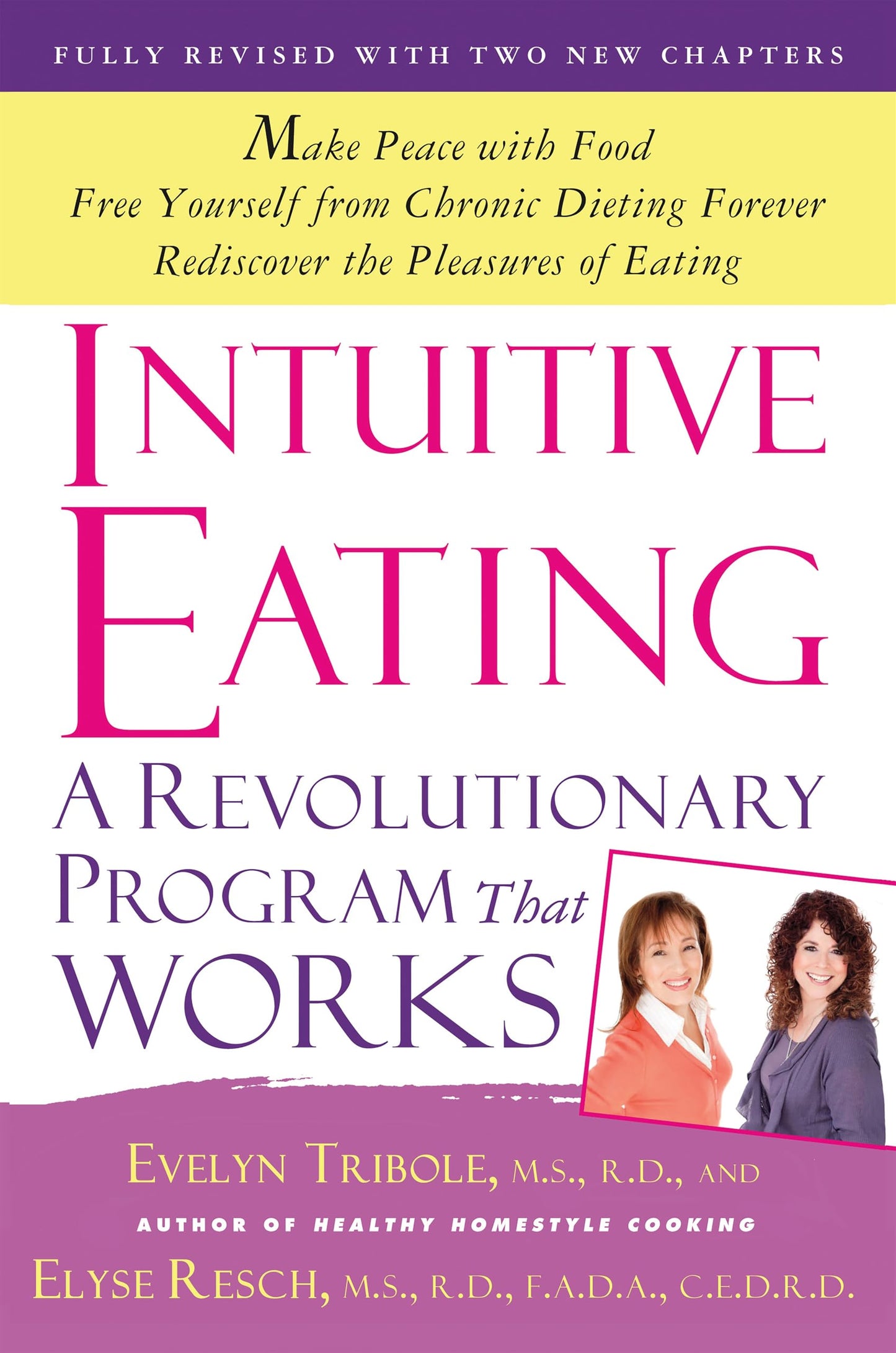 Intuitive Eating: A Revolutionary Program that Works