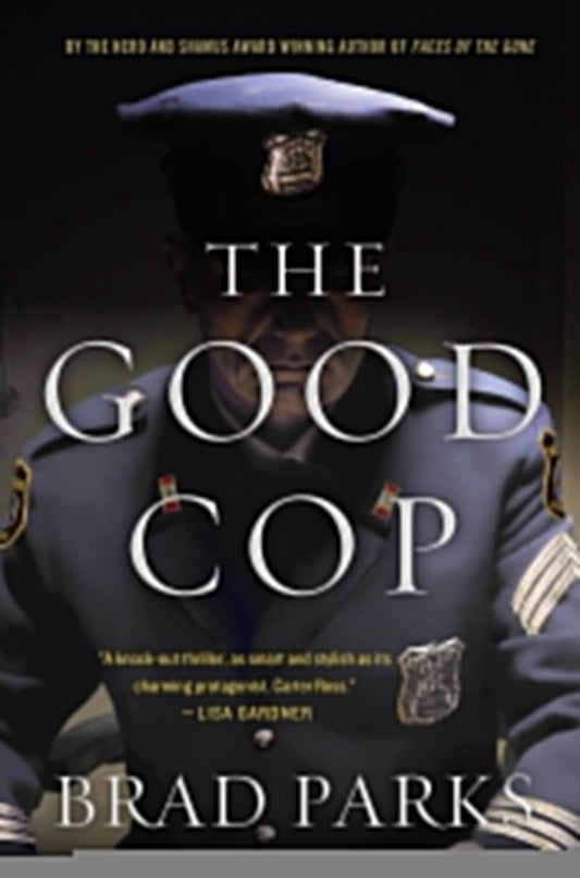 The Good Cop: A Mystery (Carter Ross Mysteries, 4)