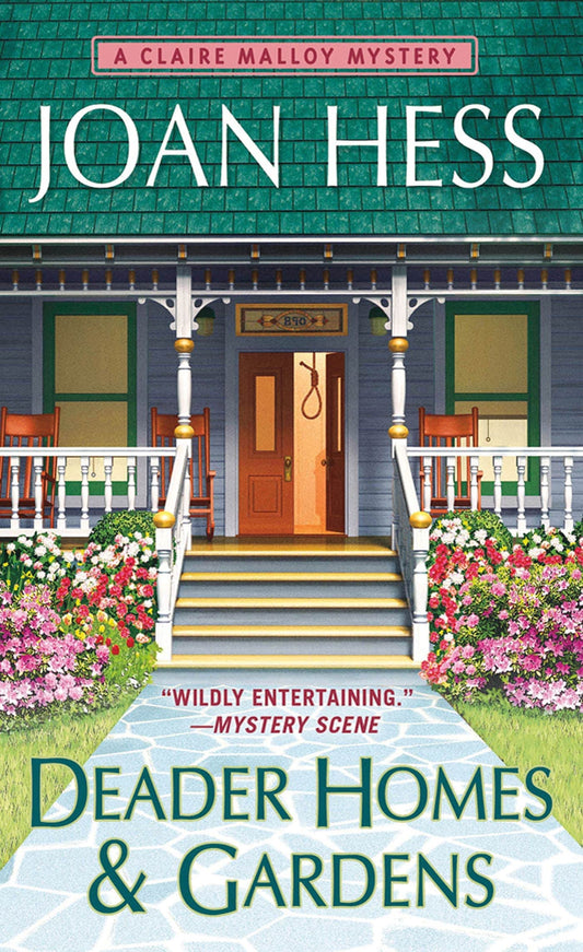 Deader Homes and Gardens: A Claire Malloy Mystery (Claire Malloy Mysteries)