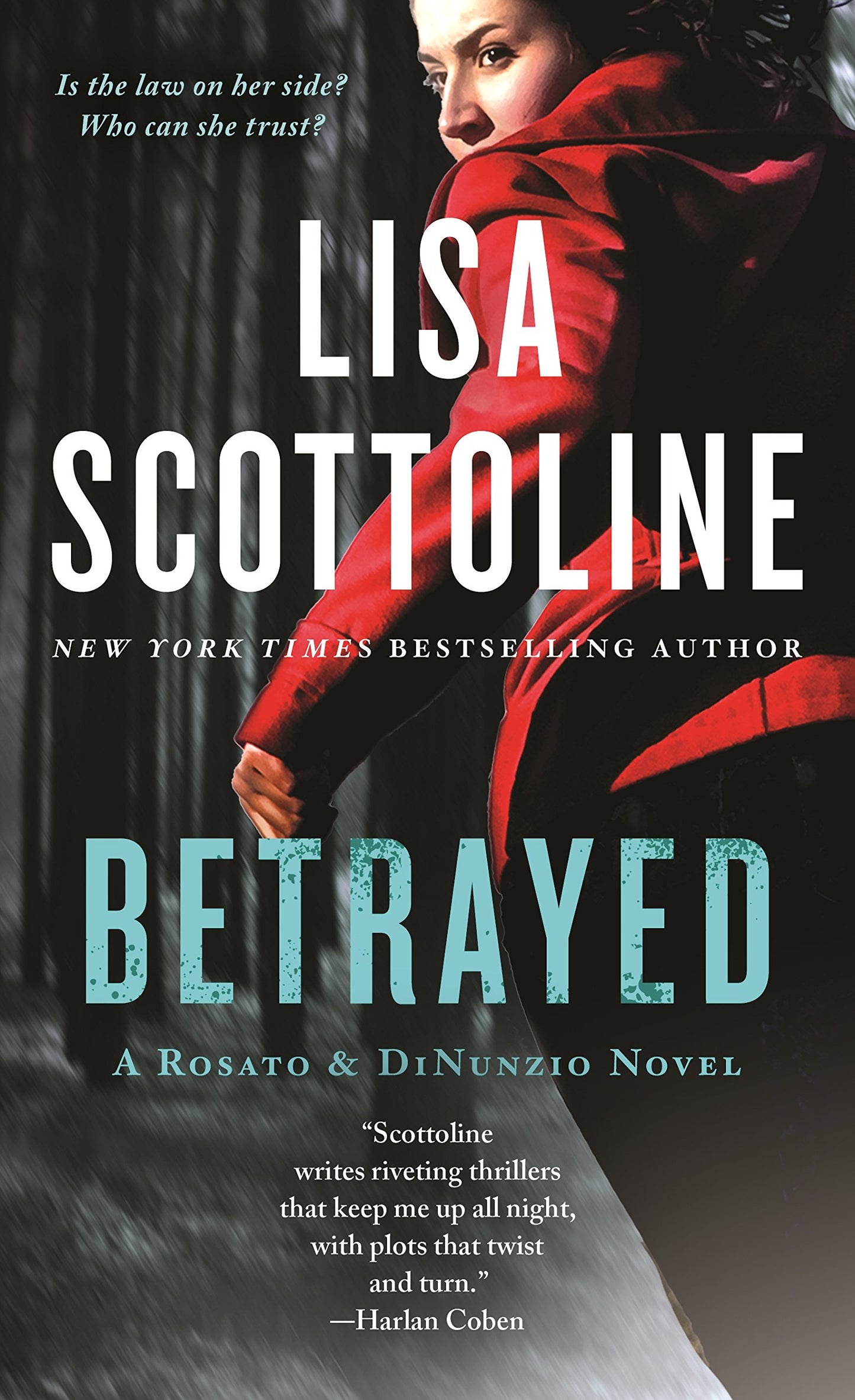 Betrayed: A Rosato & DiNunzio Novel (A Rosato & DiNunzio Novel, 2)