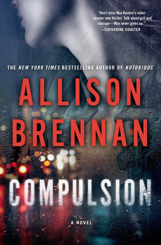 Compulsion: A Novel (Max Revere Novels) - 2649