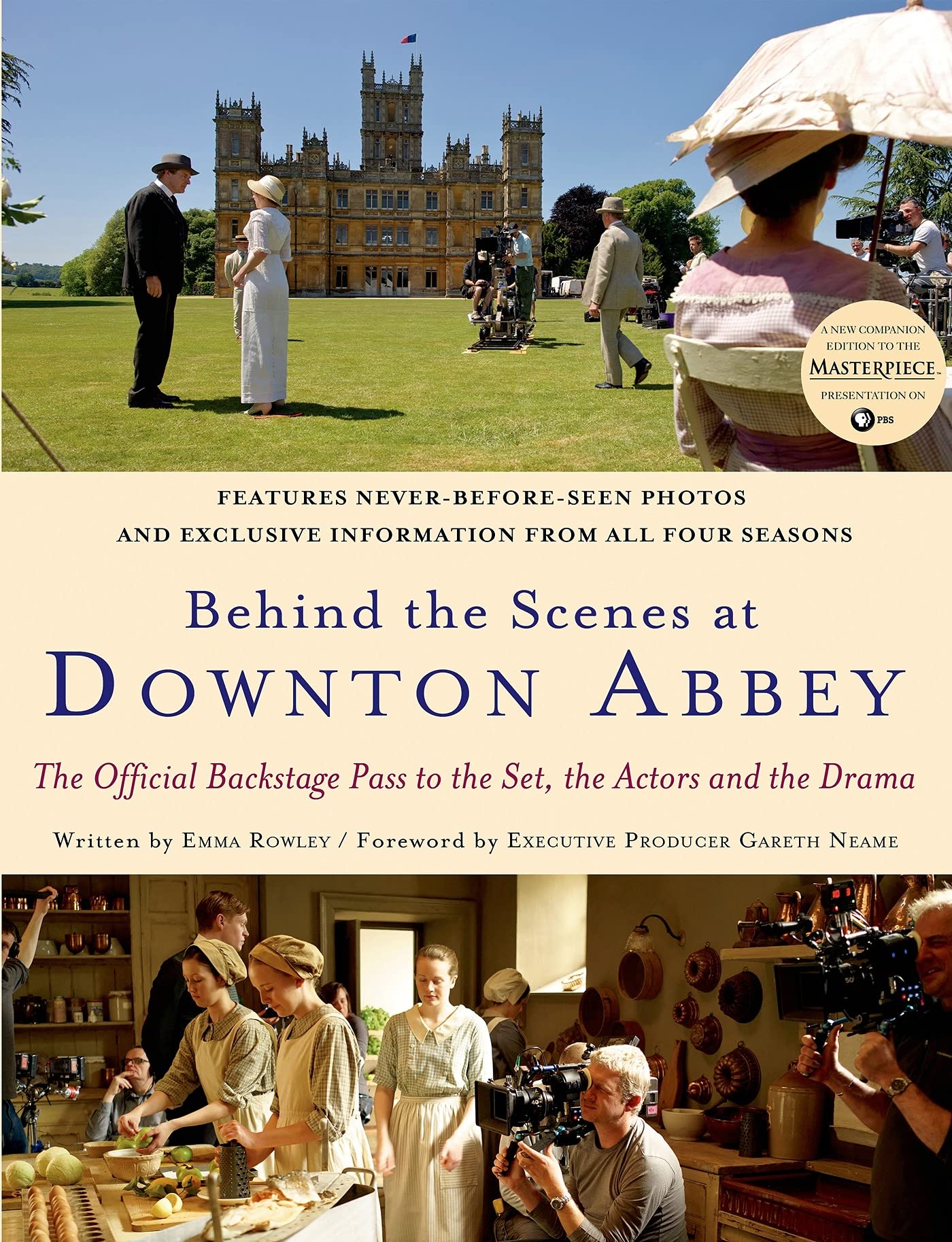 Behind the Scenes at Downton Abbey: The Official Backstage Pass to the Set, the Actors and the Drama - 9178