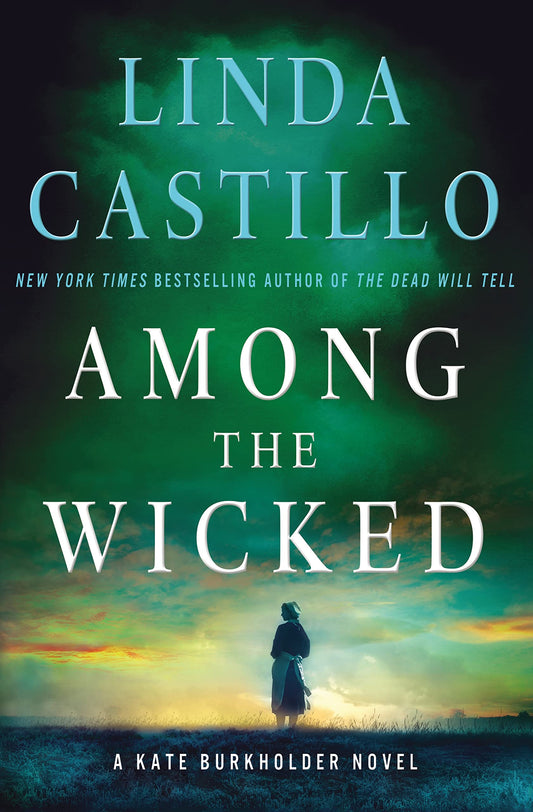 Among the Wicked: A Kate Burkholder Novel (Kate Burkholder, 8)