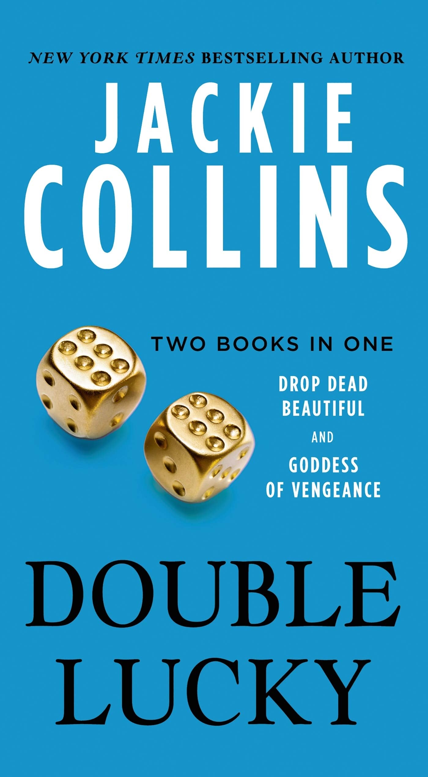 Double Lucky: Two Books in One: Drop Dead Beautiful and Goddess of Vengeance (Lucky Santangelo)