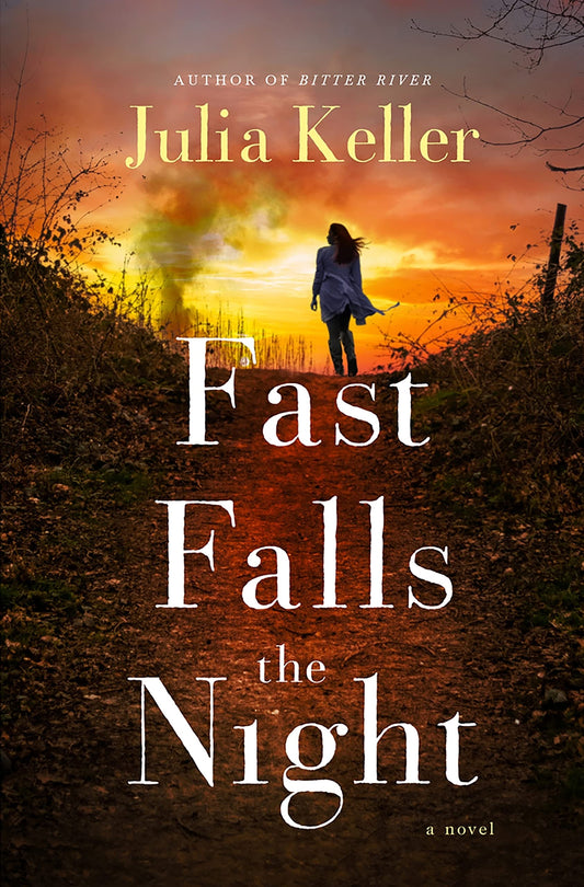Fast Falls the Night: A Bell Elkins Novel
