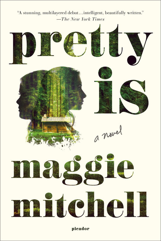 Pretty Is: A Novel