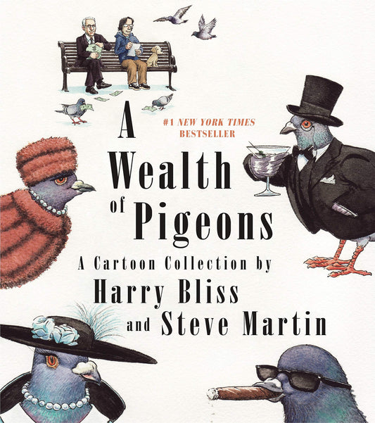A WEALTH OF PIGEONS: A CARTOON C