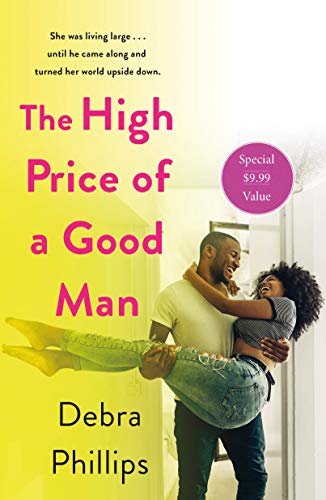 The High Price of a Good Man: A Novel