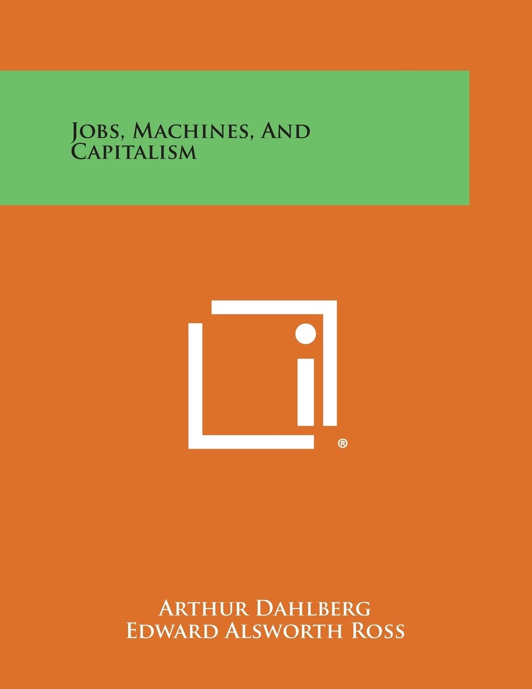 Jobs, Machines, And Capitalism
