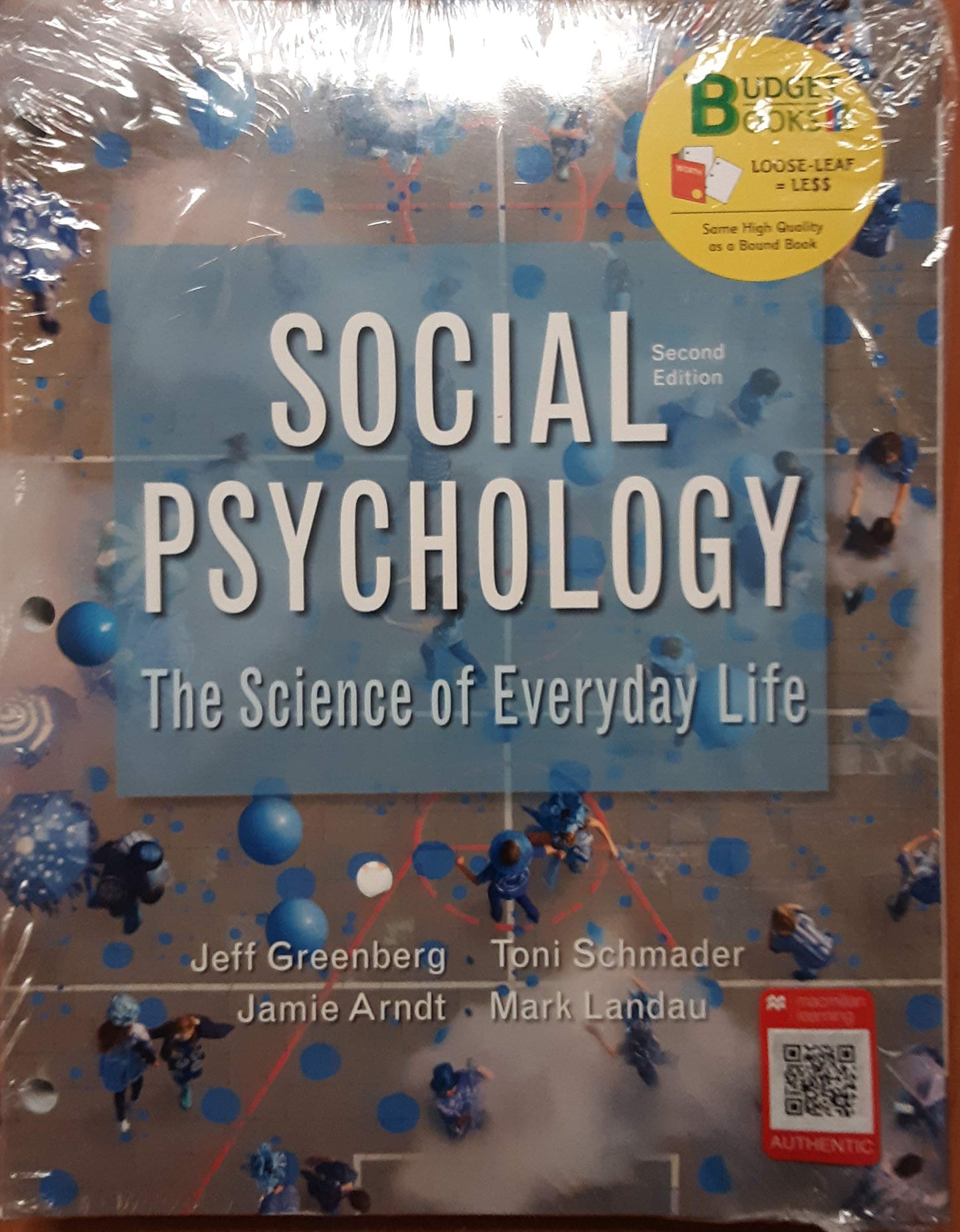 Social Psychology: The Science of Everyday Life - 2nd Edition (Looseleaf)