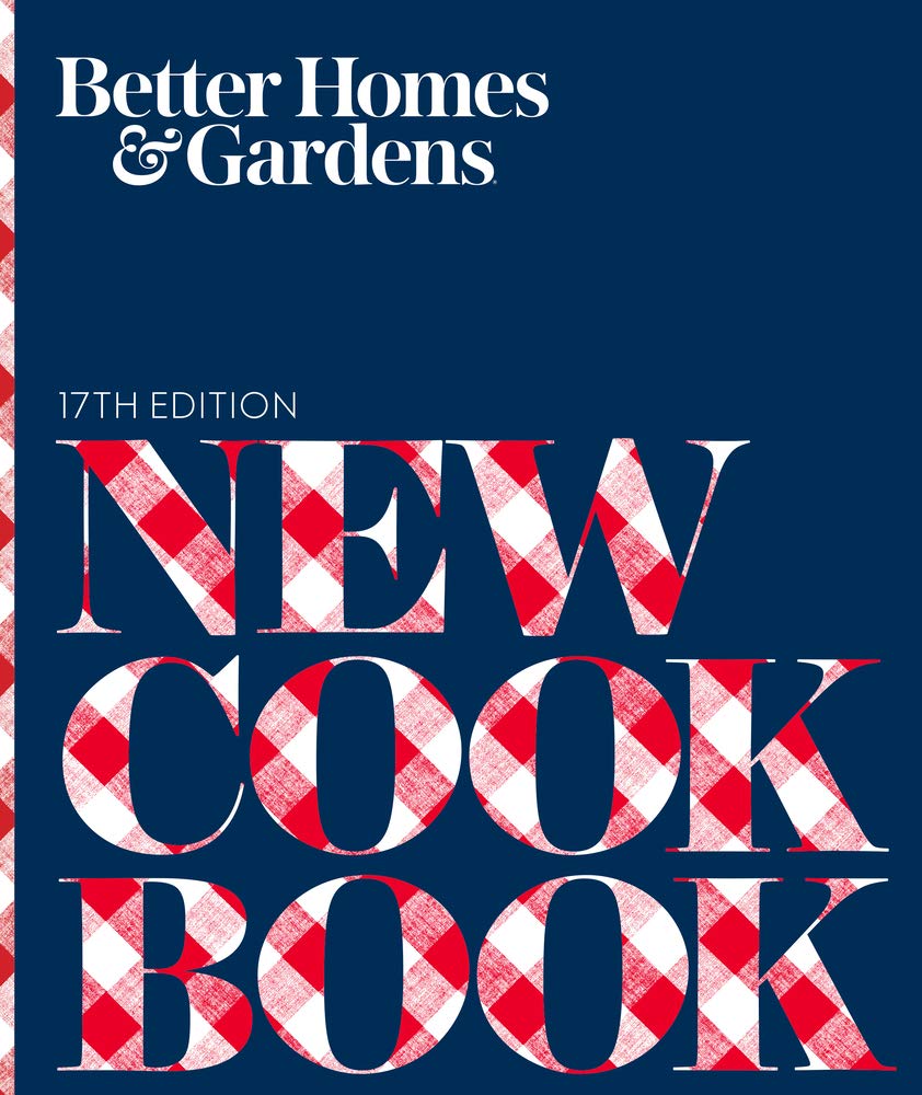 Better Homes and Gardens New Cook Book (Better Homes and Gardens Cooking)