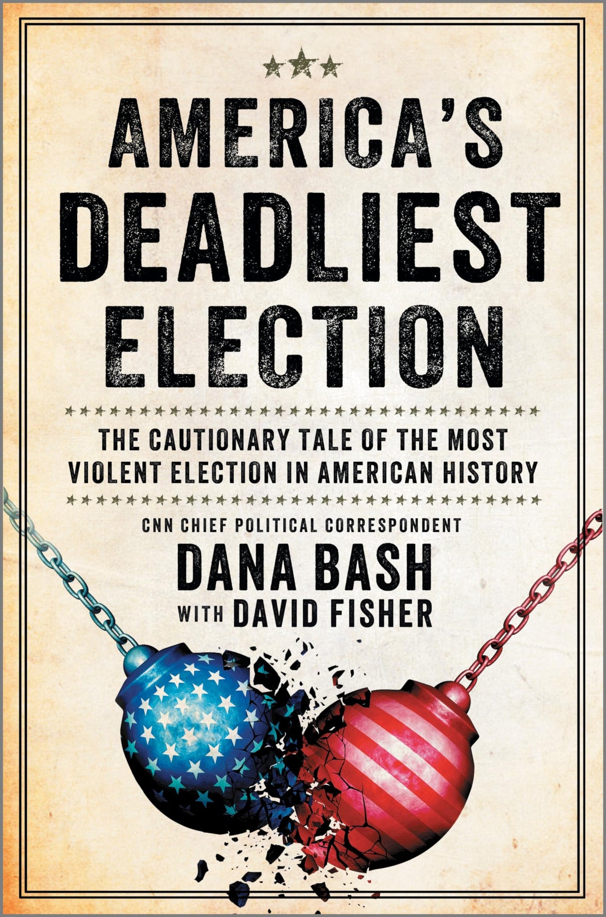 America's Deadliest Election: The Cautionary Tale of the Most Violent Election in American History – A Gripping Narrative of a Divided Nation and the Fight for Democracy