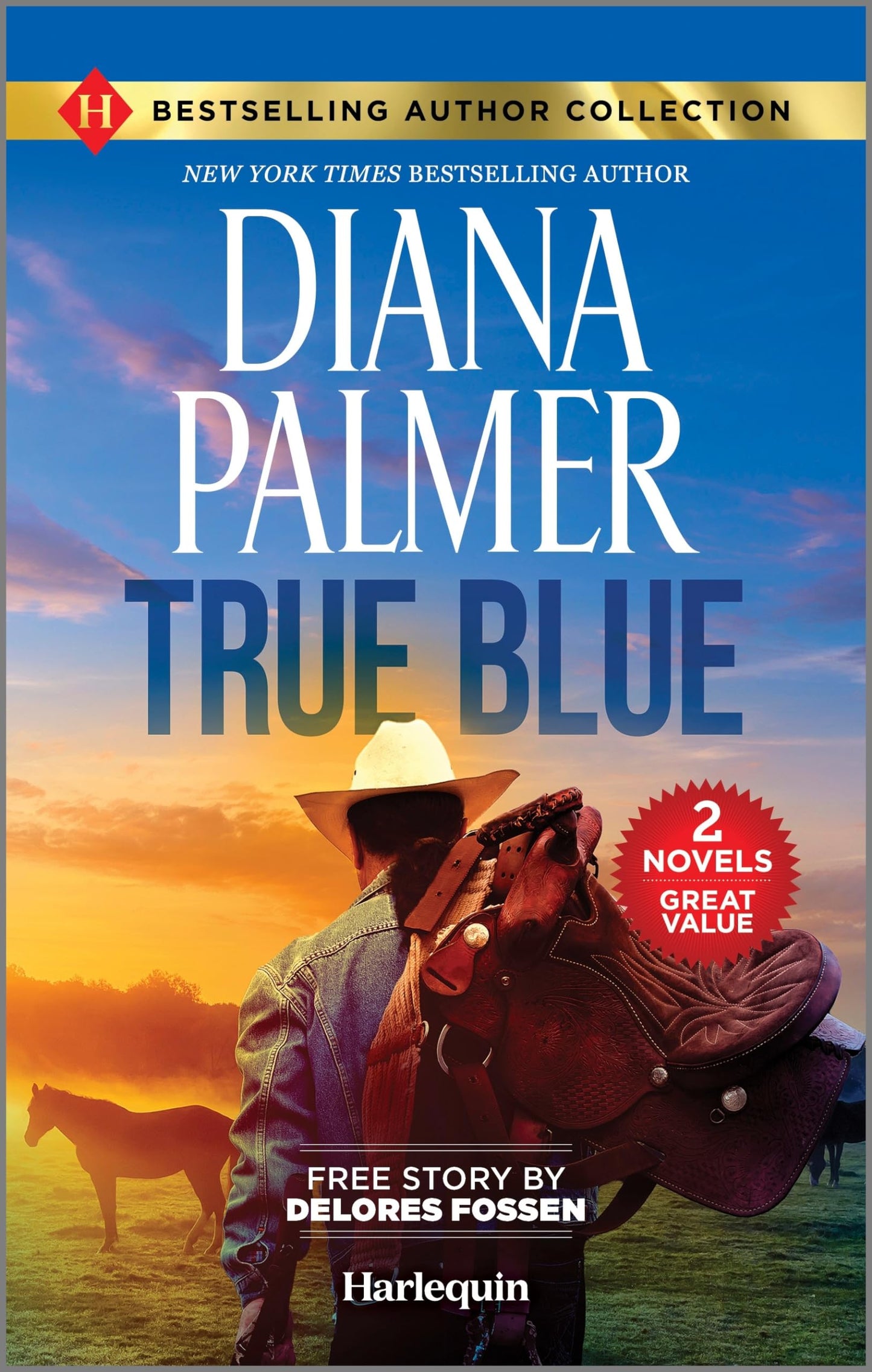 True Blue & Sheriff in the Saddle: Two Heartfelt Western Romance Novels (Harlequin 2 Novels)