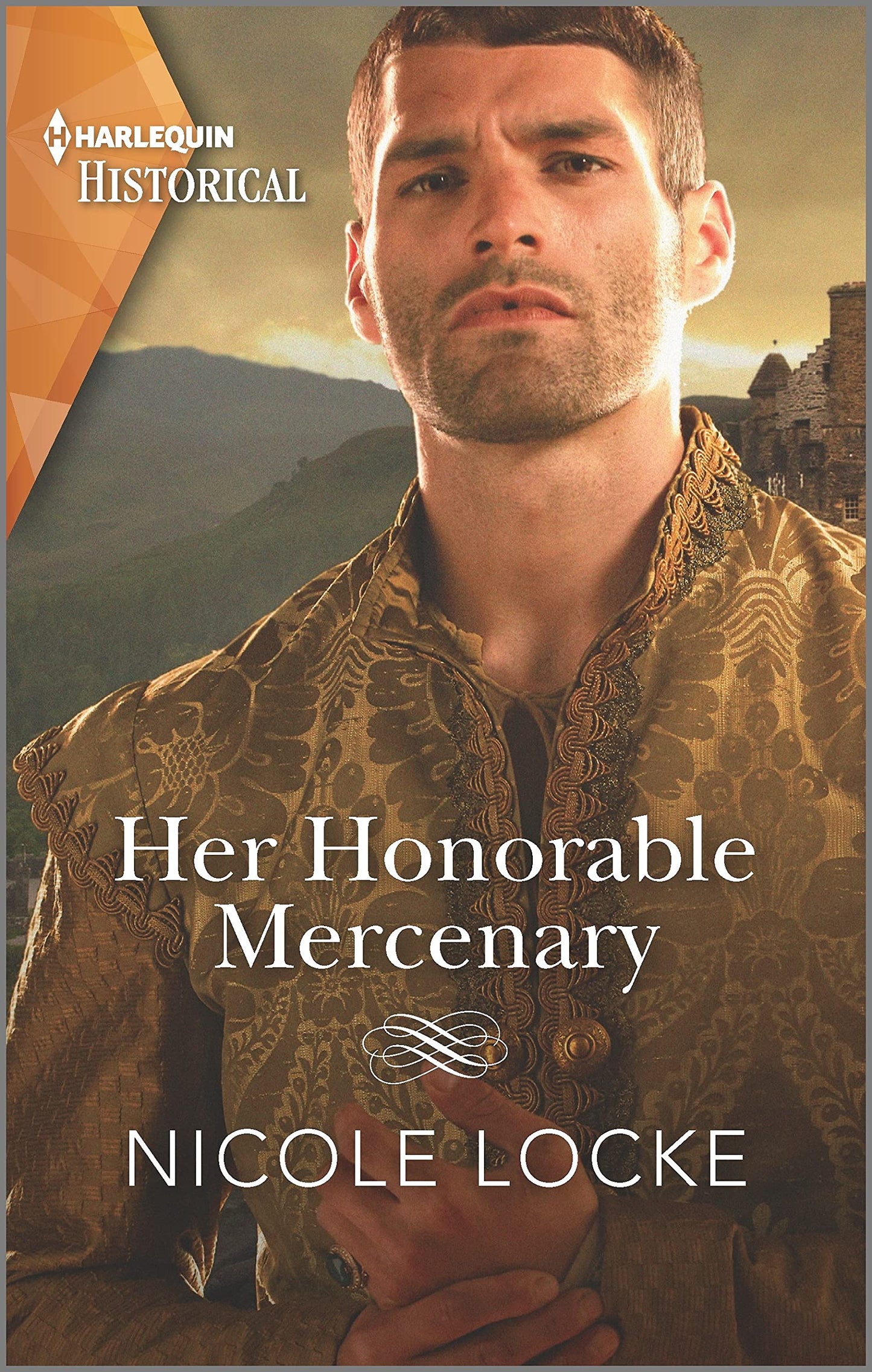 Her Honorable Mercenary: A dramatic Medieval romance (Lovers and Legends, 12)