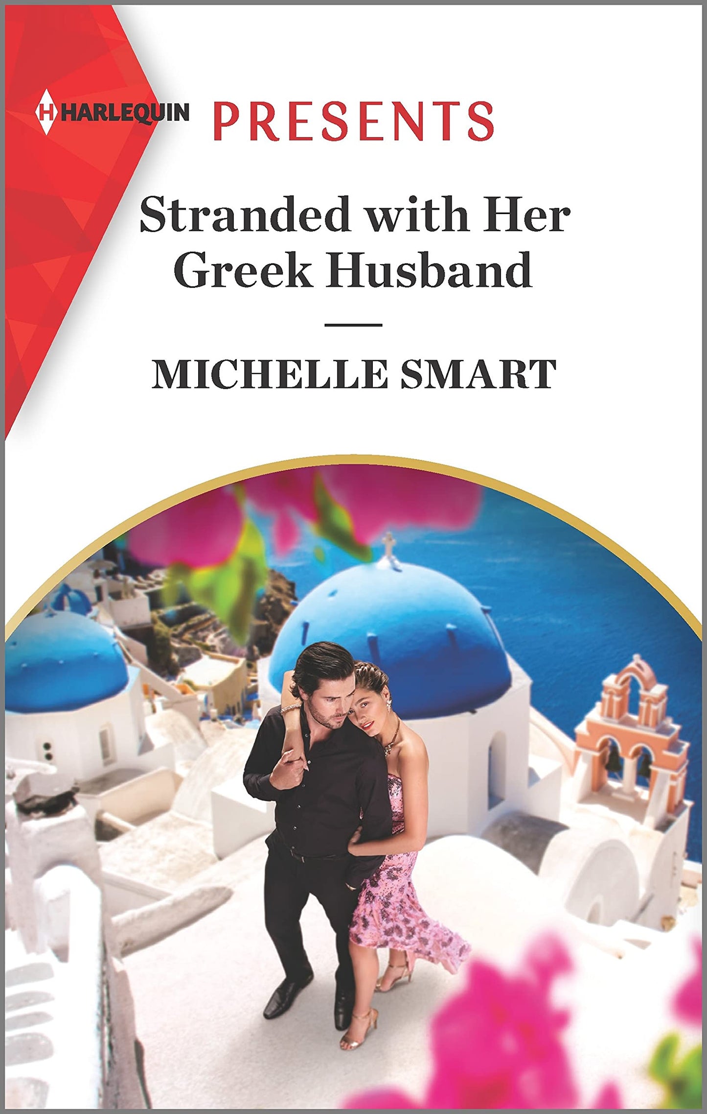 Stranded with Her Greek Husband: An Uplifting International Romance (Harlequin Presents, 3971)