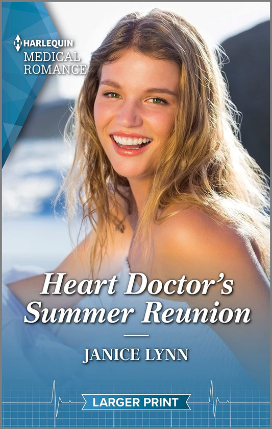 Heart Doctor's Summer Reunion (Harlequin Medical Romance, 1343)