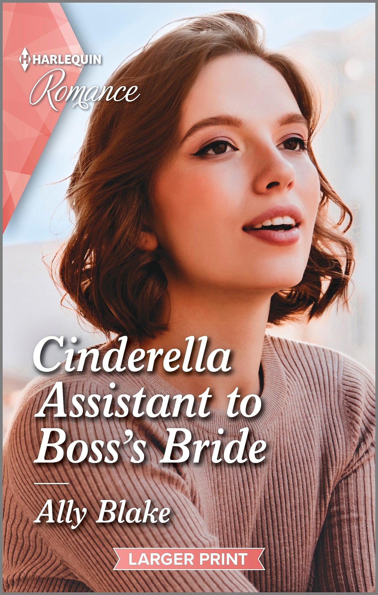 Cinderella Assistant to Boss's Bride (Billion-Dollar Bachelors, 3)