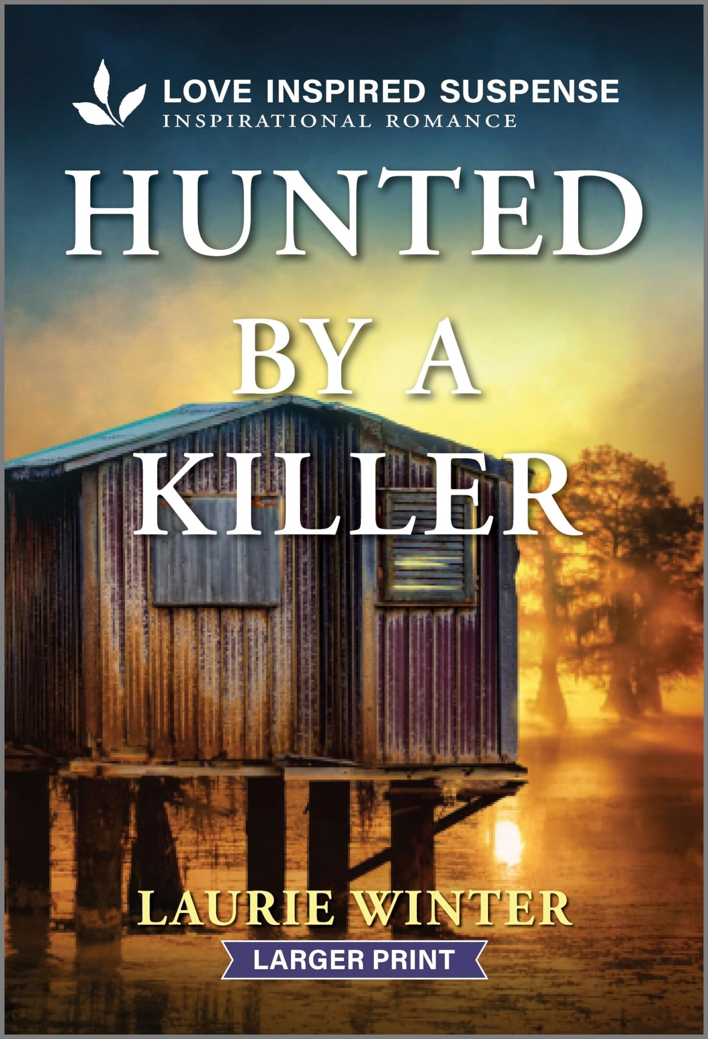 Hunted by a Killer (Love Inspired Suspense, 1)
