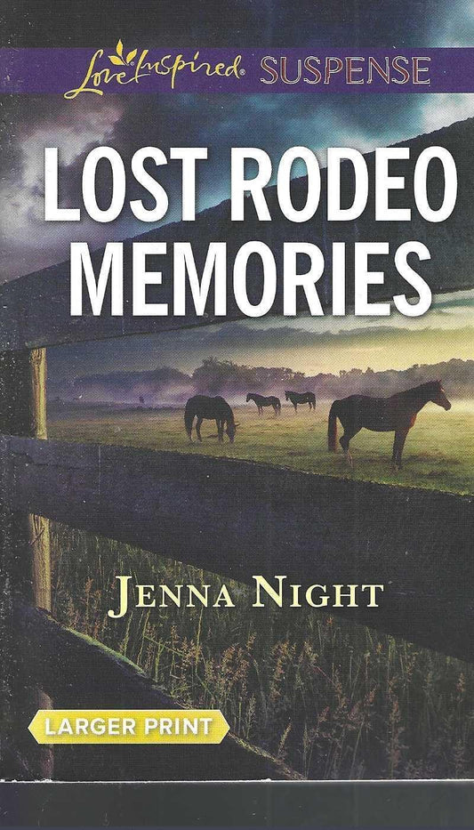 Lost Rodeo Memories (Love Inspired Suspense)