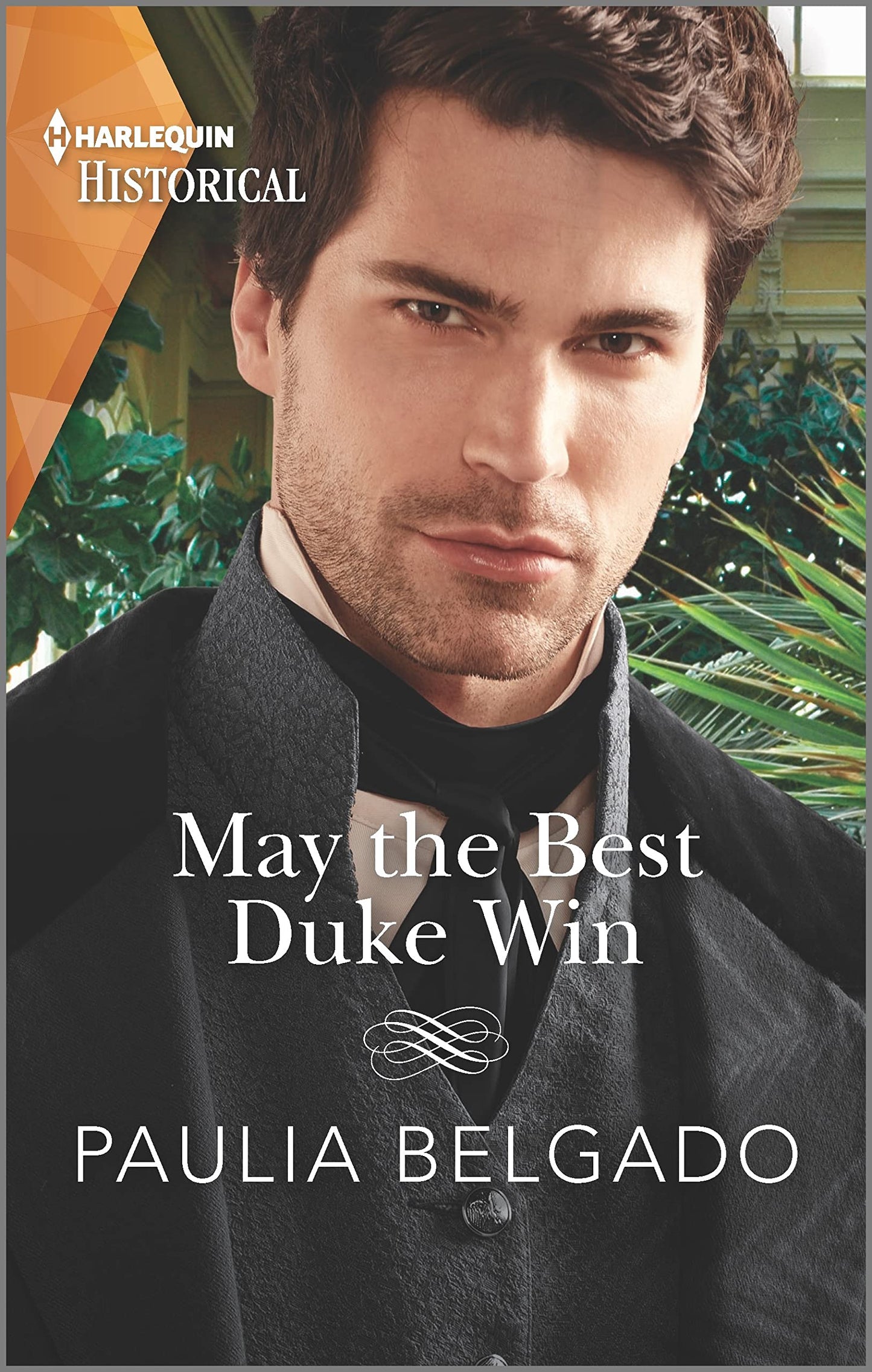 May the Best Duke Win (Harlequin Historical)