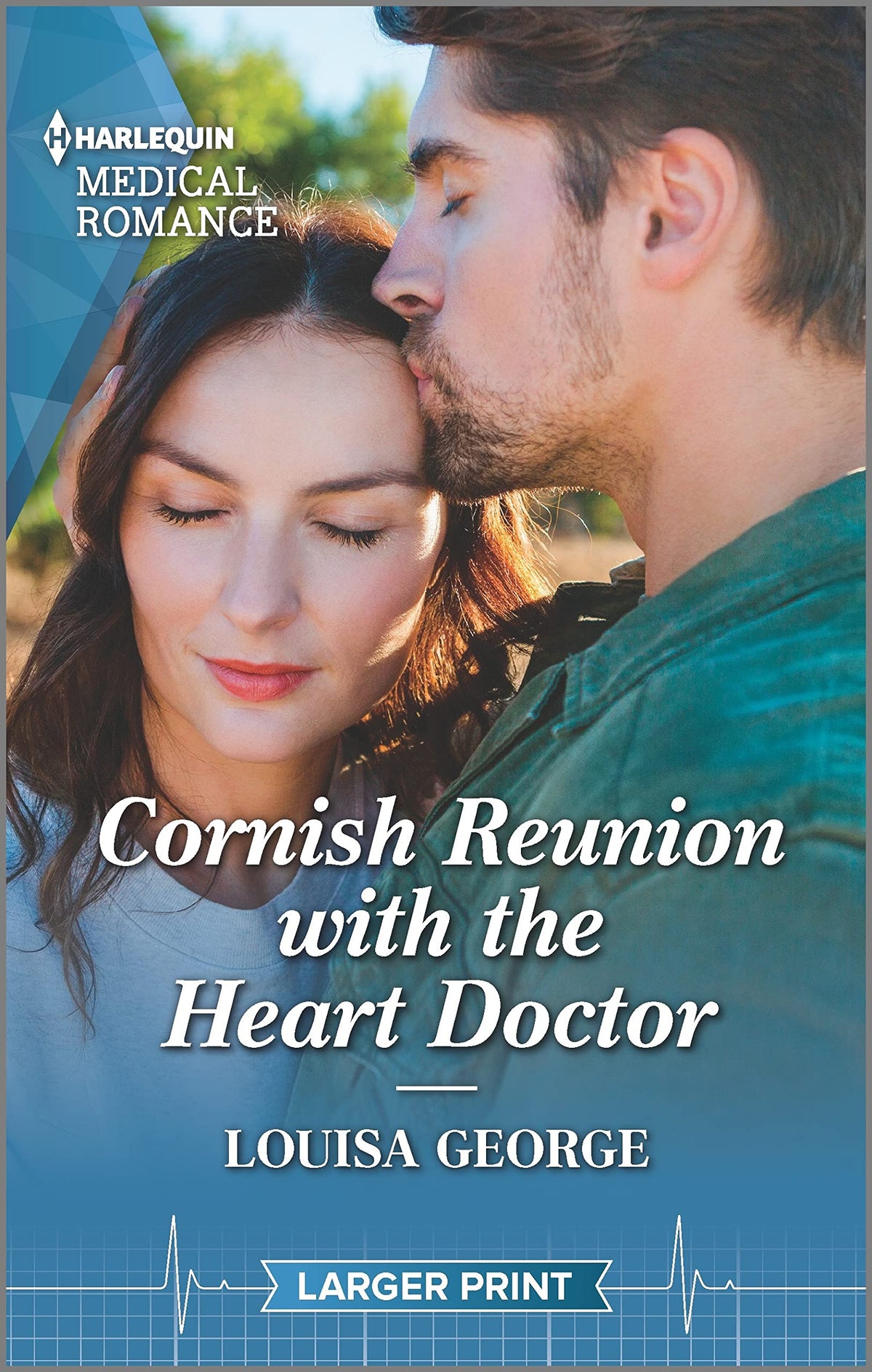 Cornish Reunion with the Heart Doctor (Harlequin Medical Romance, 1258)