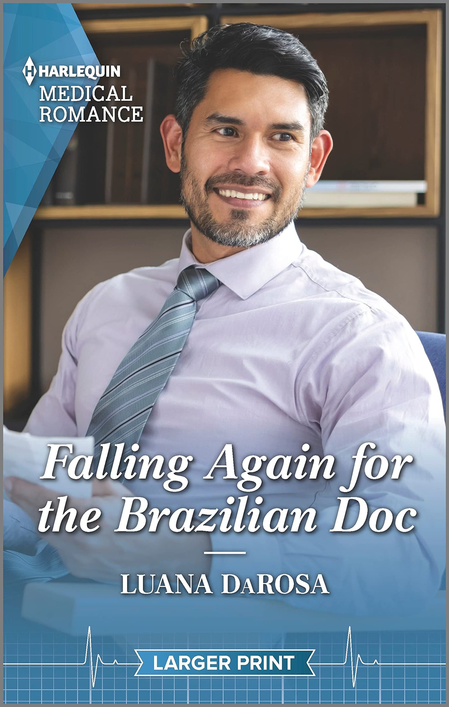 Falling Again for the Brazilian Doc (Harlequin Medical Romance)