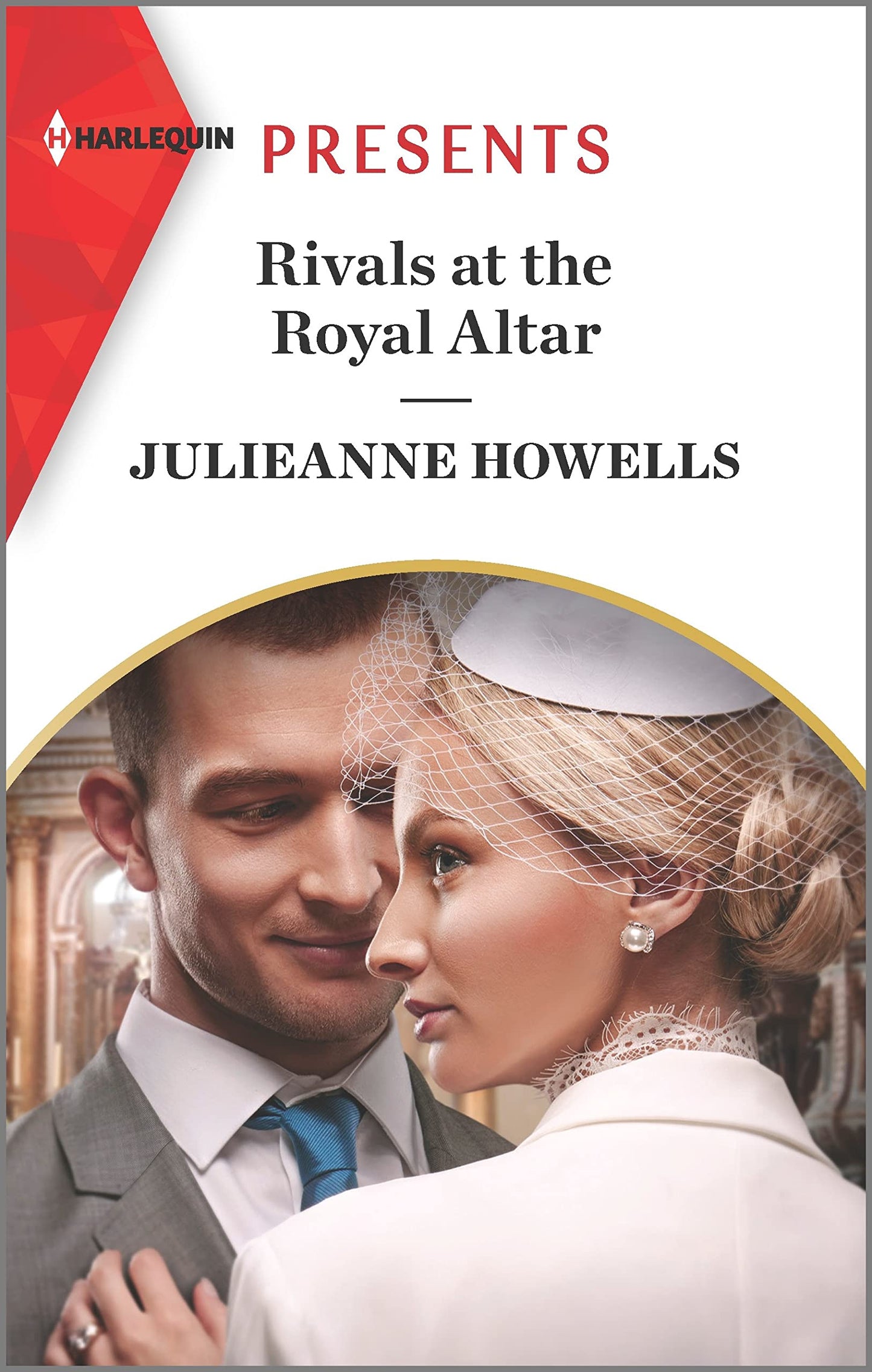 Rivals at the Royal Altar (Harlequin Presents, 4112)
