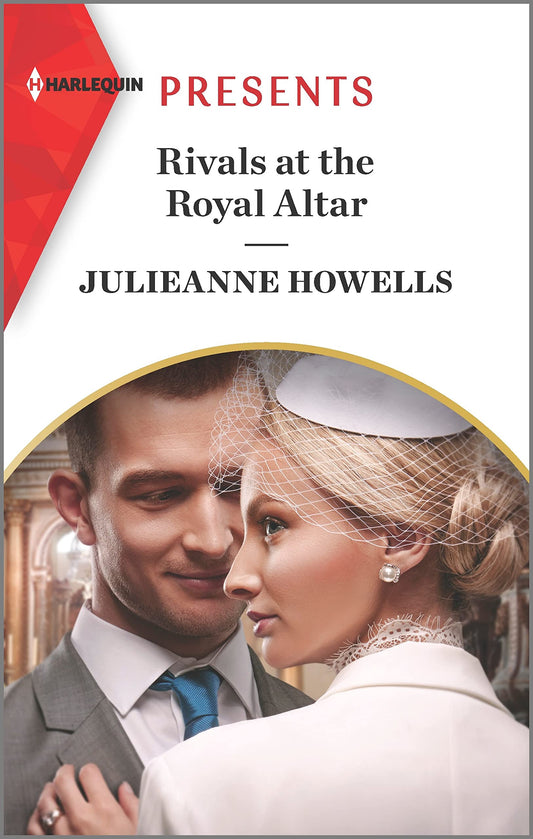 Rivals at the Royal Altar (Harlequin Presents, 4112)