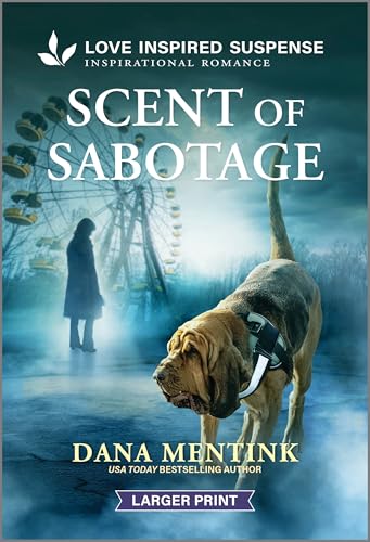 Scent of Sabotage (Security Hounds Investigations, 6)