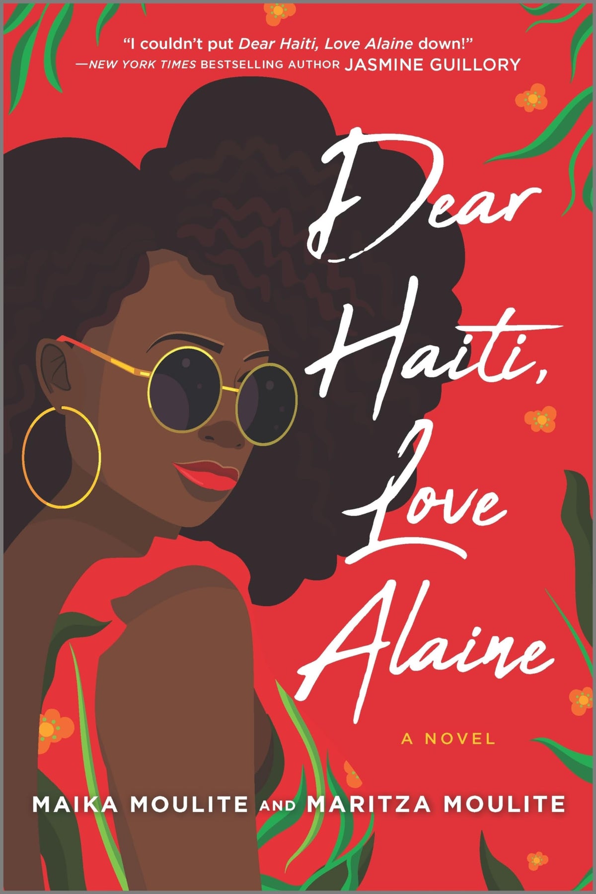 Dear Haiti, Love Alaine: A Booklist Starred Review YA Coming of Age Contemporary Novel (Inkyard Press / Harlequin Teen)