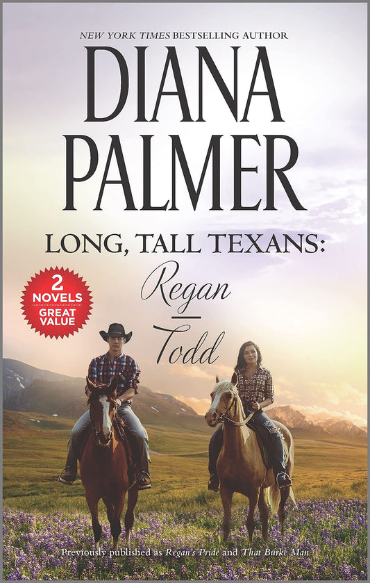 Long, Tall Texans: Regan/Todd: A 2-in-1 Collection