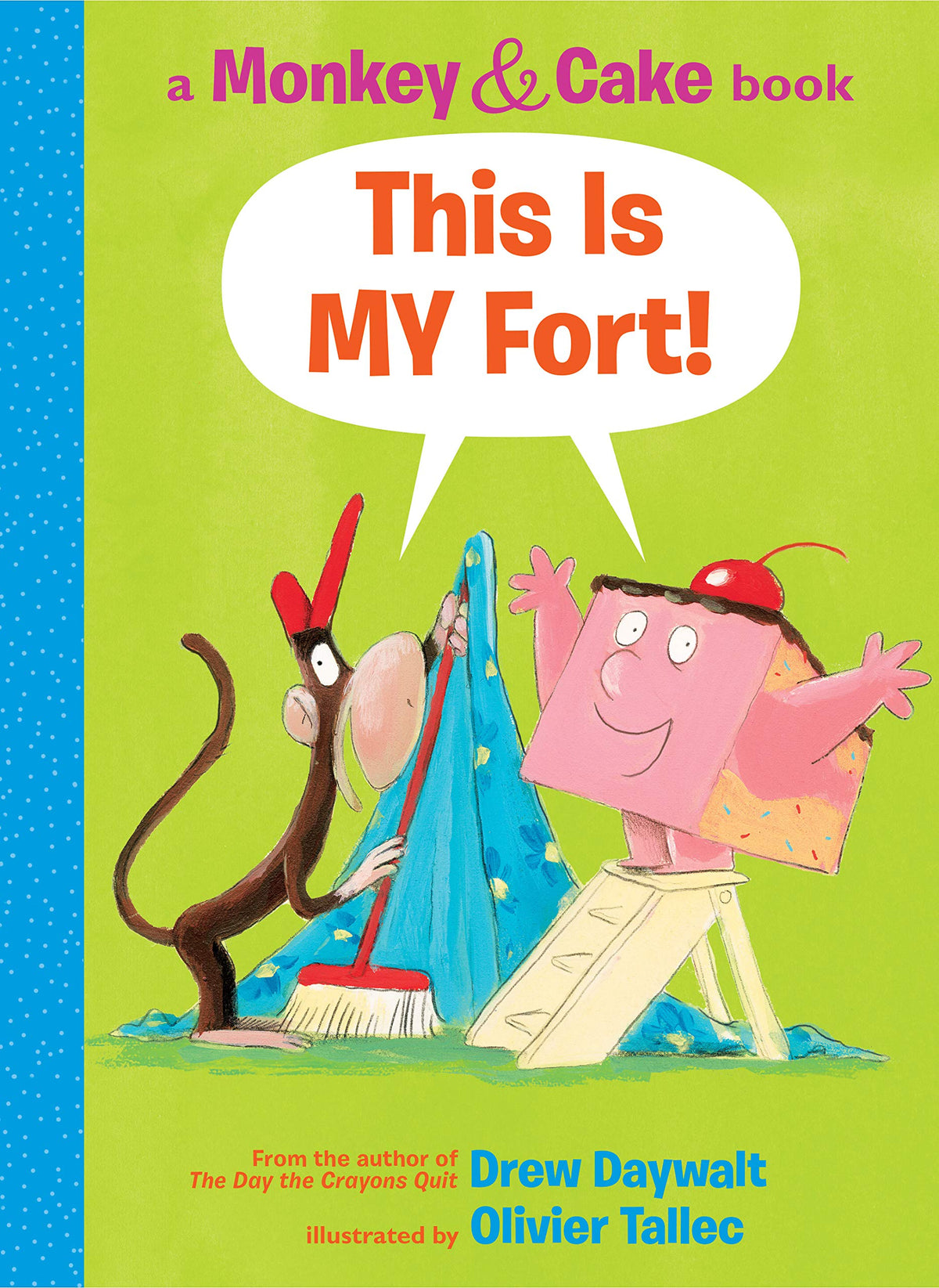 This is MY Fort! (Monkey & Cake) (2) (Monkey and Cake)