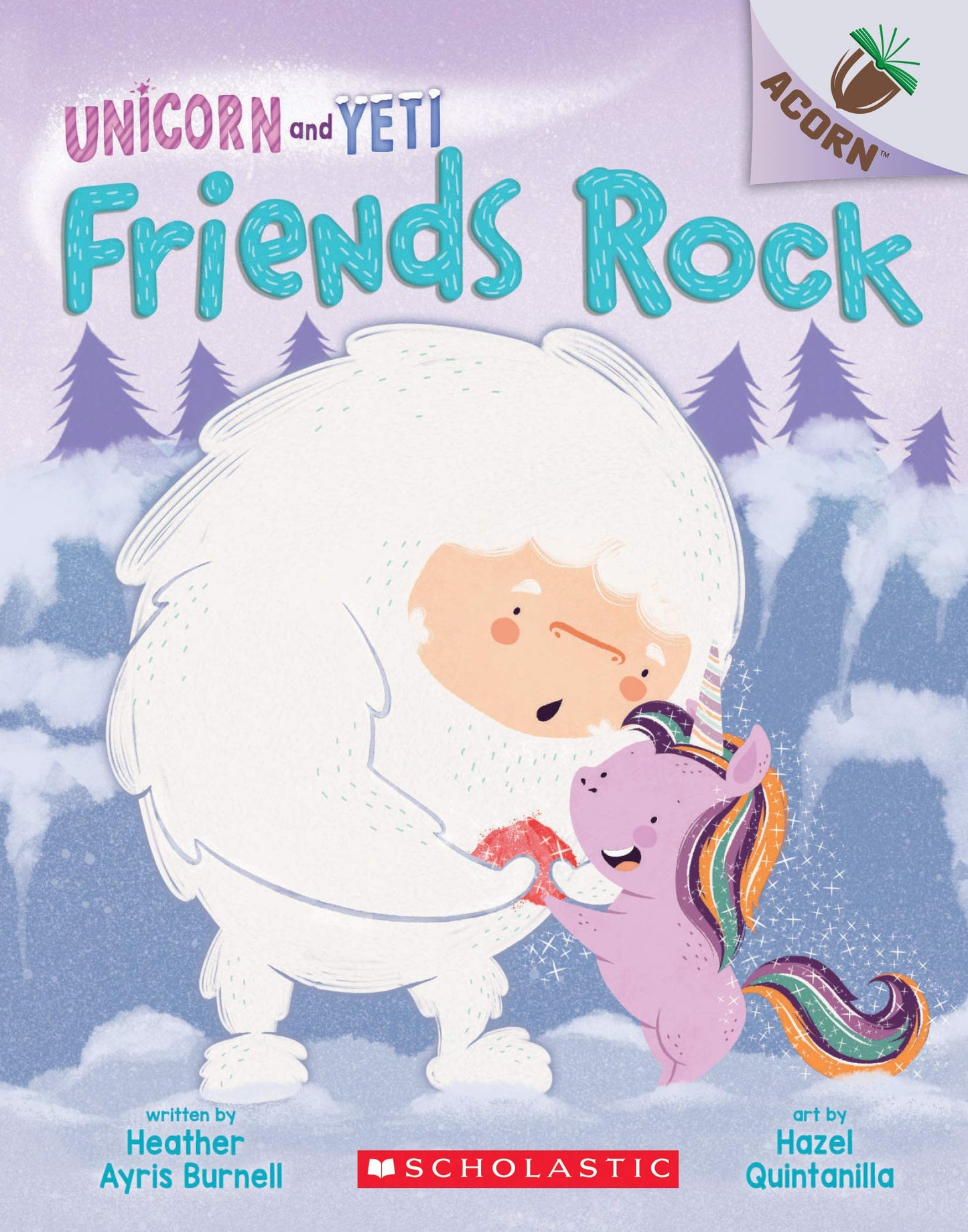 FRIENDS ROCK: AN ACORN BOOK (UNI