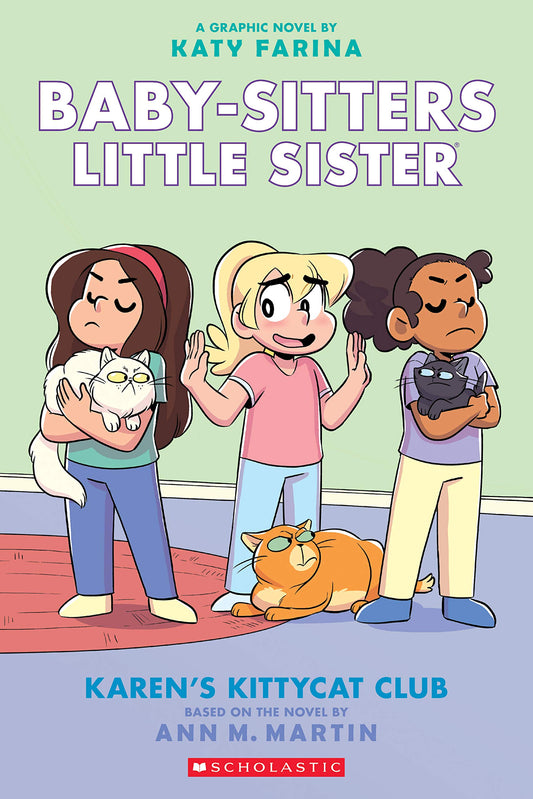 Karen's Kittycat Club: A Graphic Novel (Baby-Sitters Little Sister #4) (4) (Baby-Sitters Little Sister Graphix)