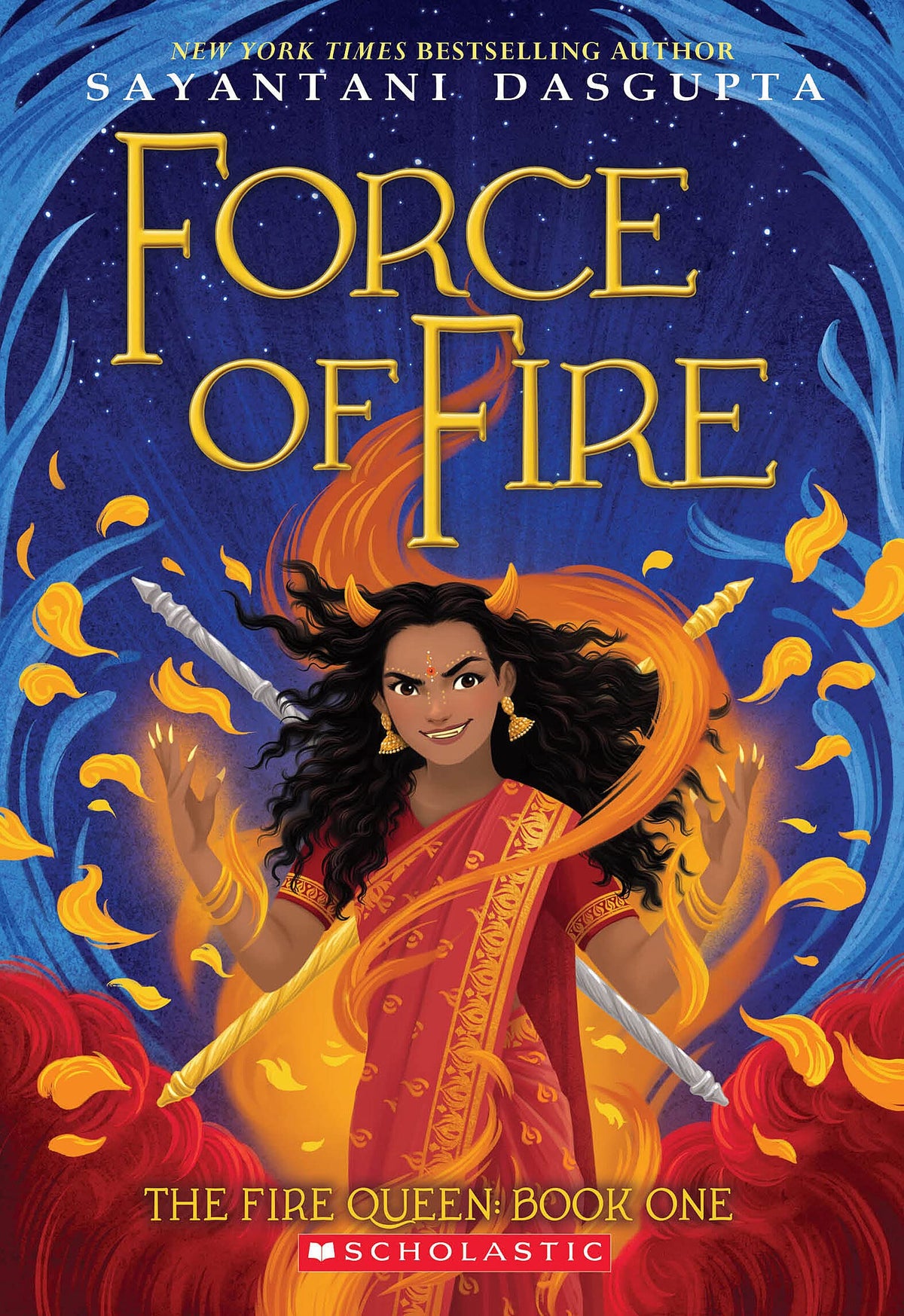 Force of Fire (The Fire Queen #1) (Kingdom Beyond: Fire Queen, 1)