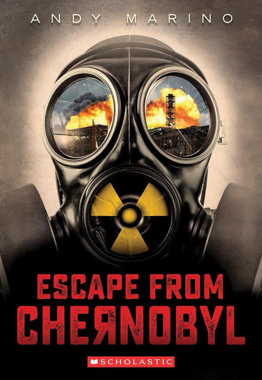 Escape From Chernobyl (Escape From #1) (1)