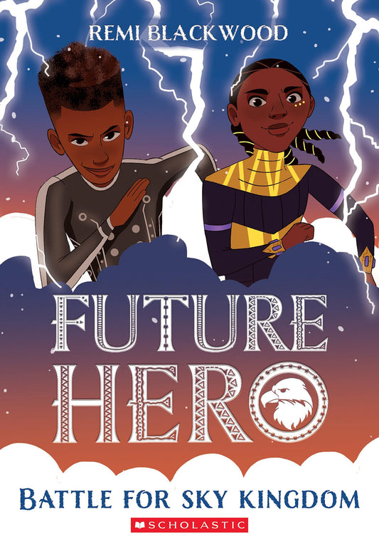 Battle for Sky Kingdom (Future Hero #4) (4)