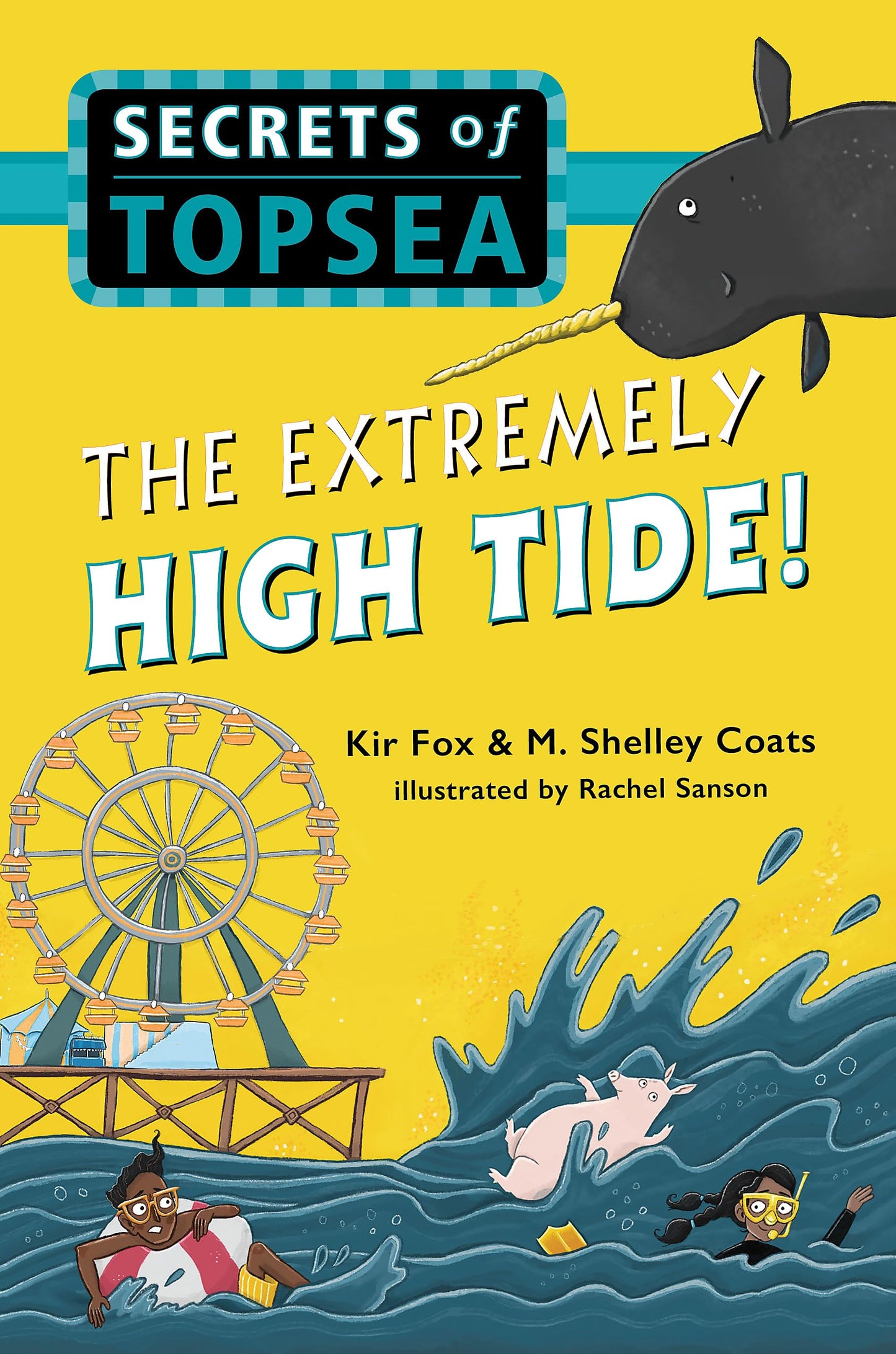 The Extremely High Tide! (Secrets of Topsea, 2)
