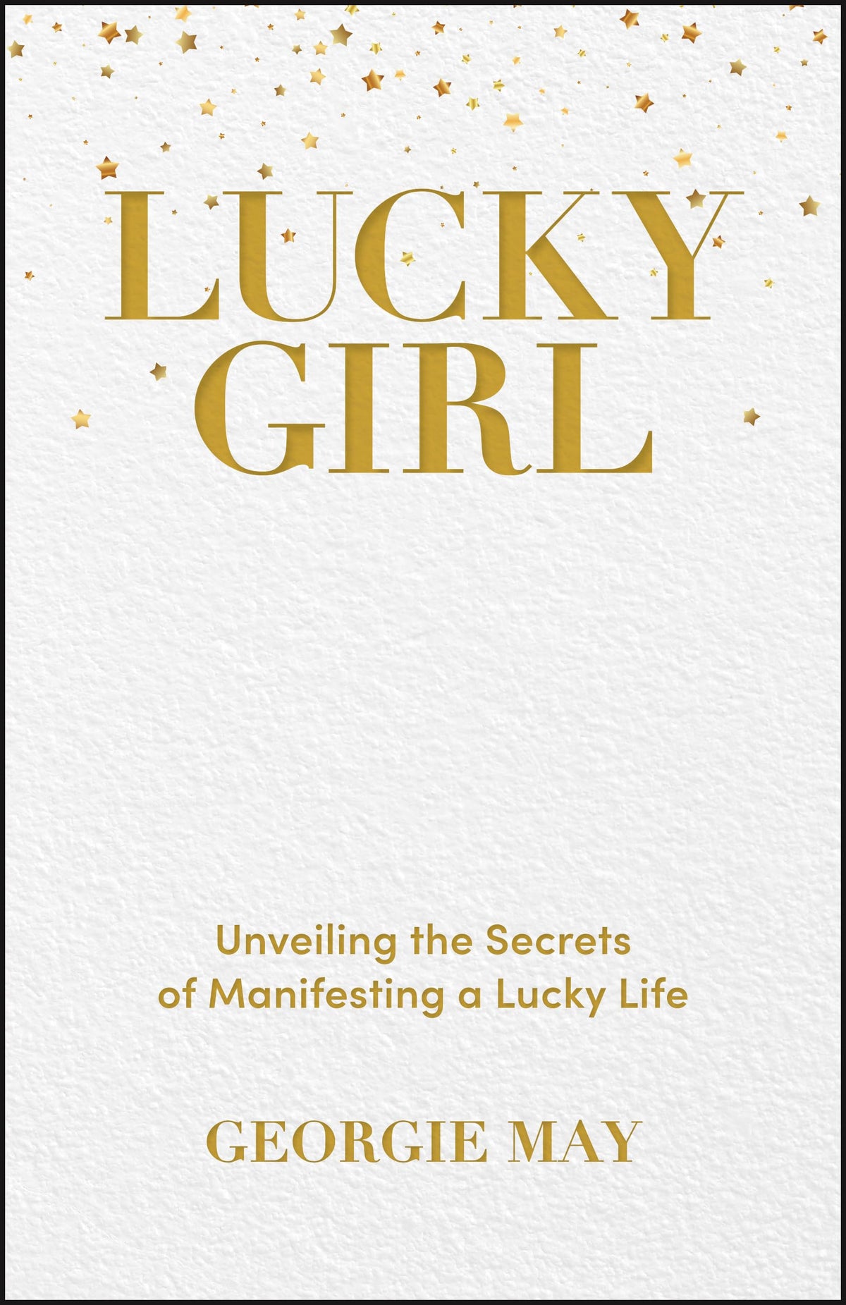 Lucky Girl: Unveiling the Secrets of Manifesting a Lucky Life