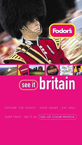 Fodor's See It Britain, 2nd Edition (Full-color Travel Guide)