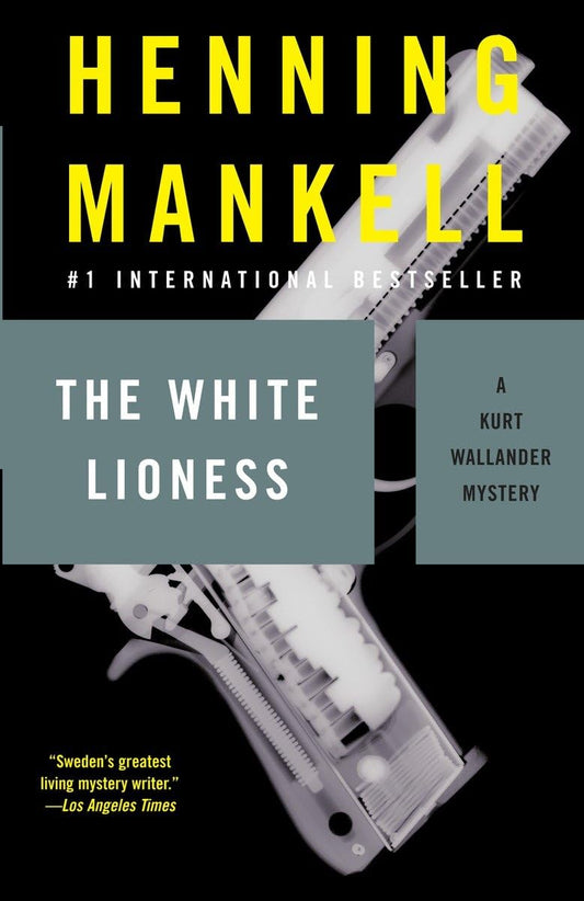 The White Lioness (Kurt Wallander Series)