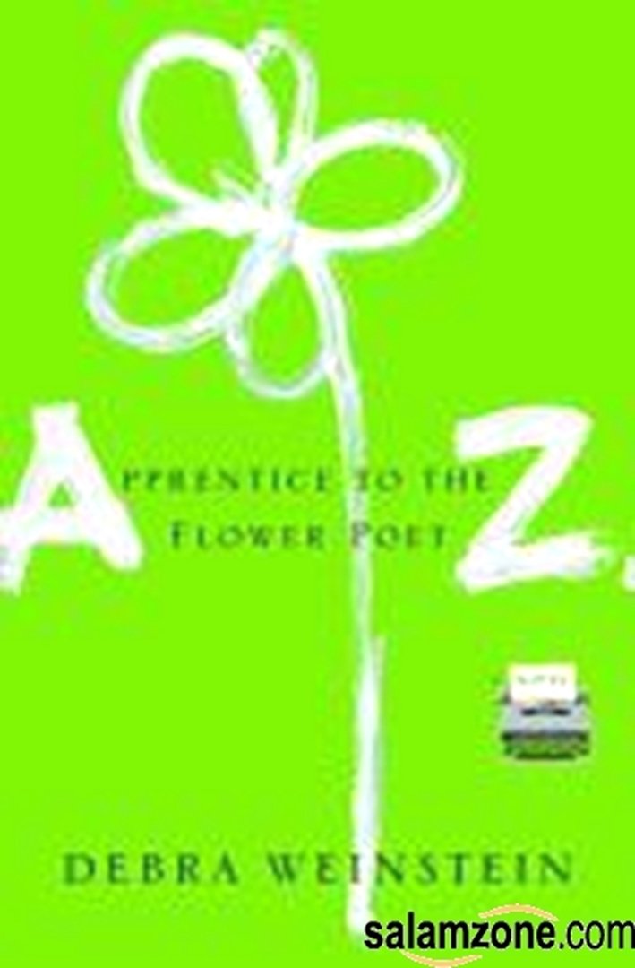 Apprentice to the Flower Poet Z.: A Novel