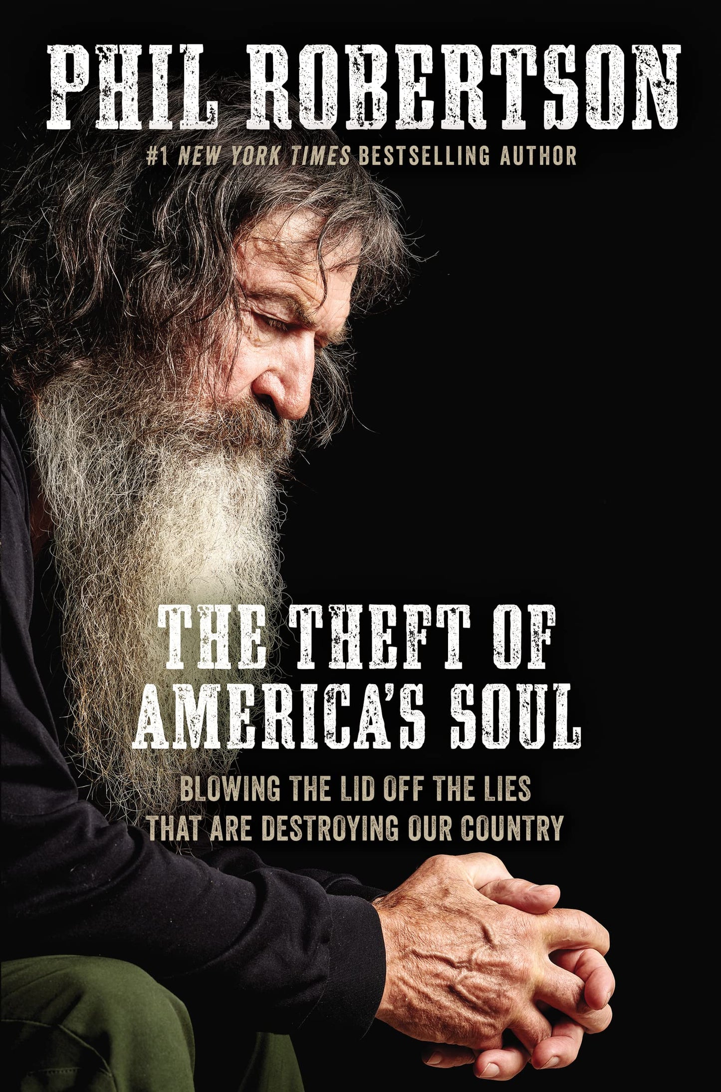 The Theft of America’s Soul: Blowing the Lid Off the Lies That Are Destroying Our Country - 6128