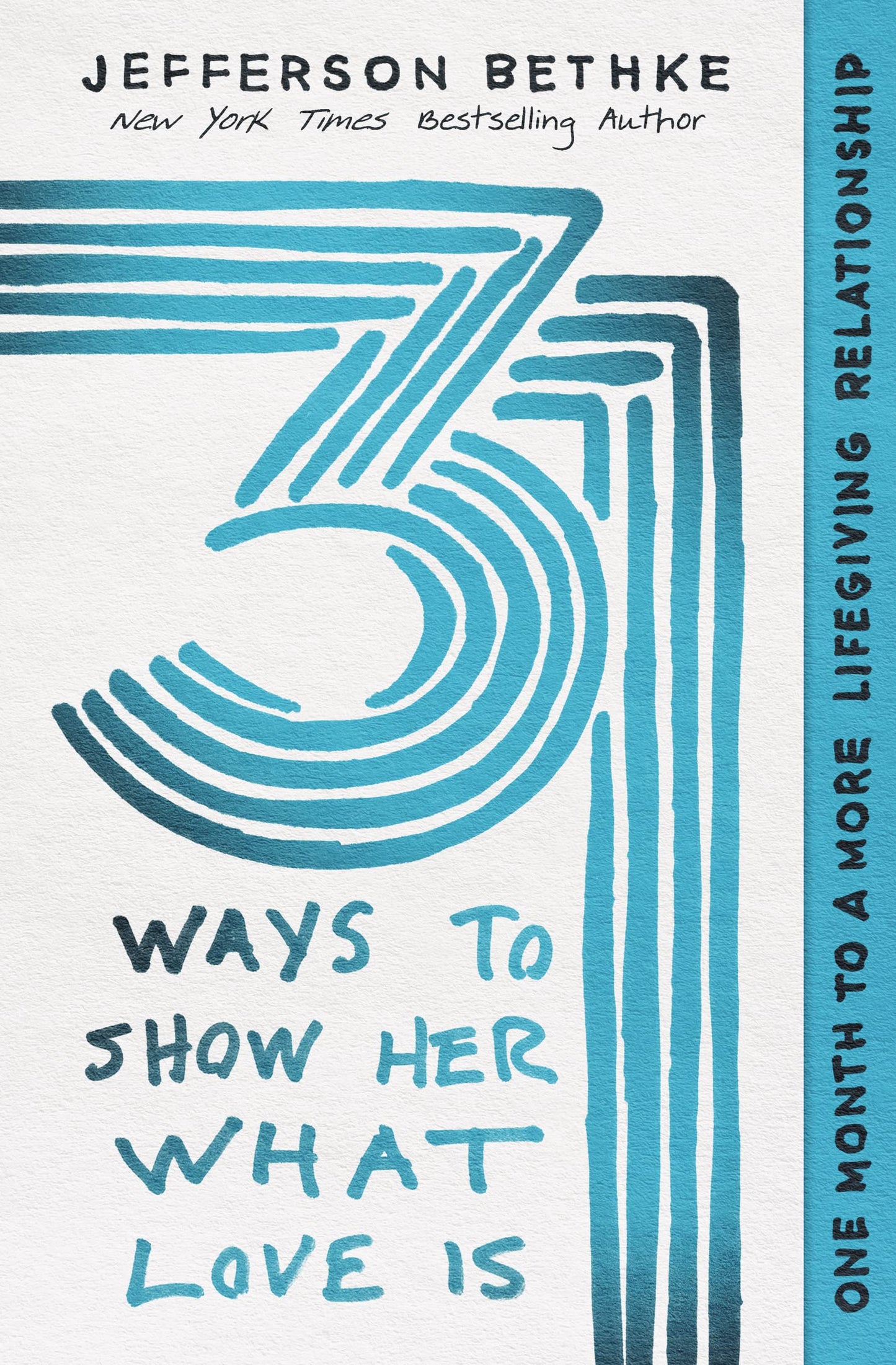 31 Ways to Show Her What Love Is: One Month to a More Lifegiving Relationship (31 Ways Series)