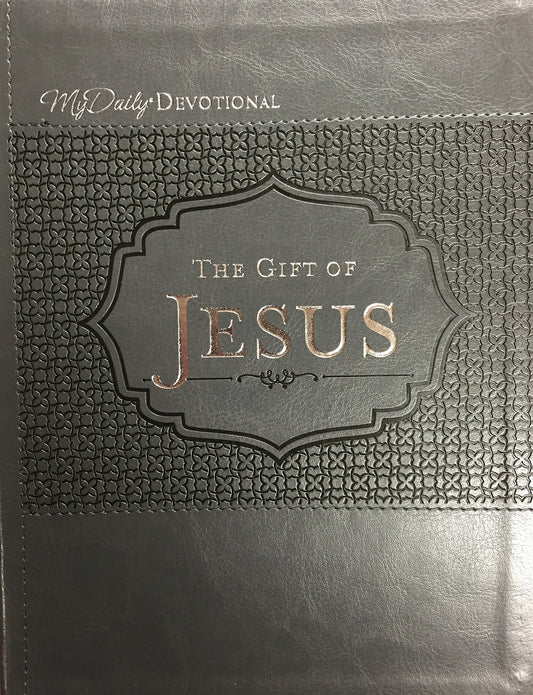 The Gift of Jesus: My Daily Devotional