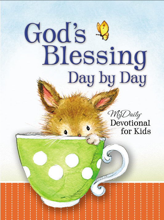God's Blessing Day By Day: MyDaily Devotional for Kids